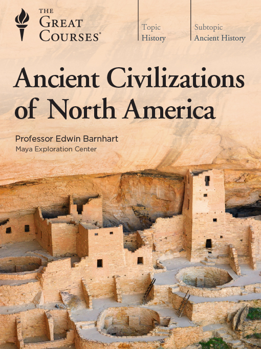 Title details for Ancient Civilizations of North America by Edwin Barnhart - Available